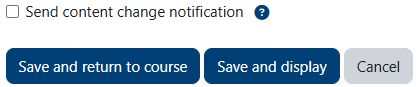 change notification and submit buttons